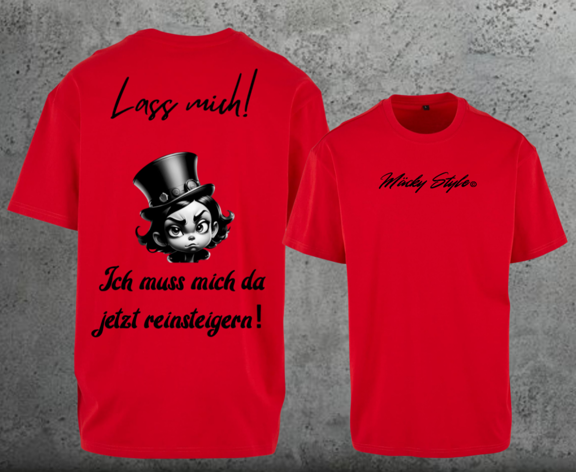 Lass Mich Oversize Shirt Backprint