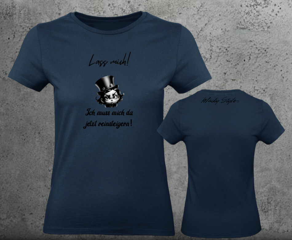 Lass Mich Woman Shirt Frontprint