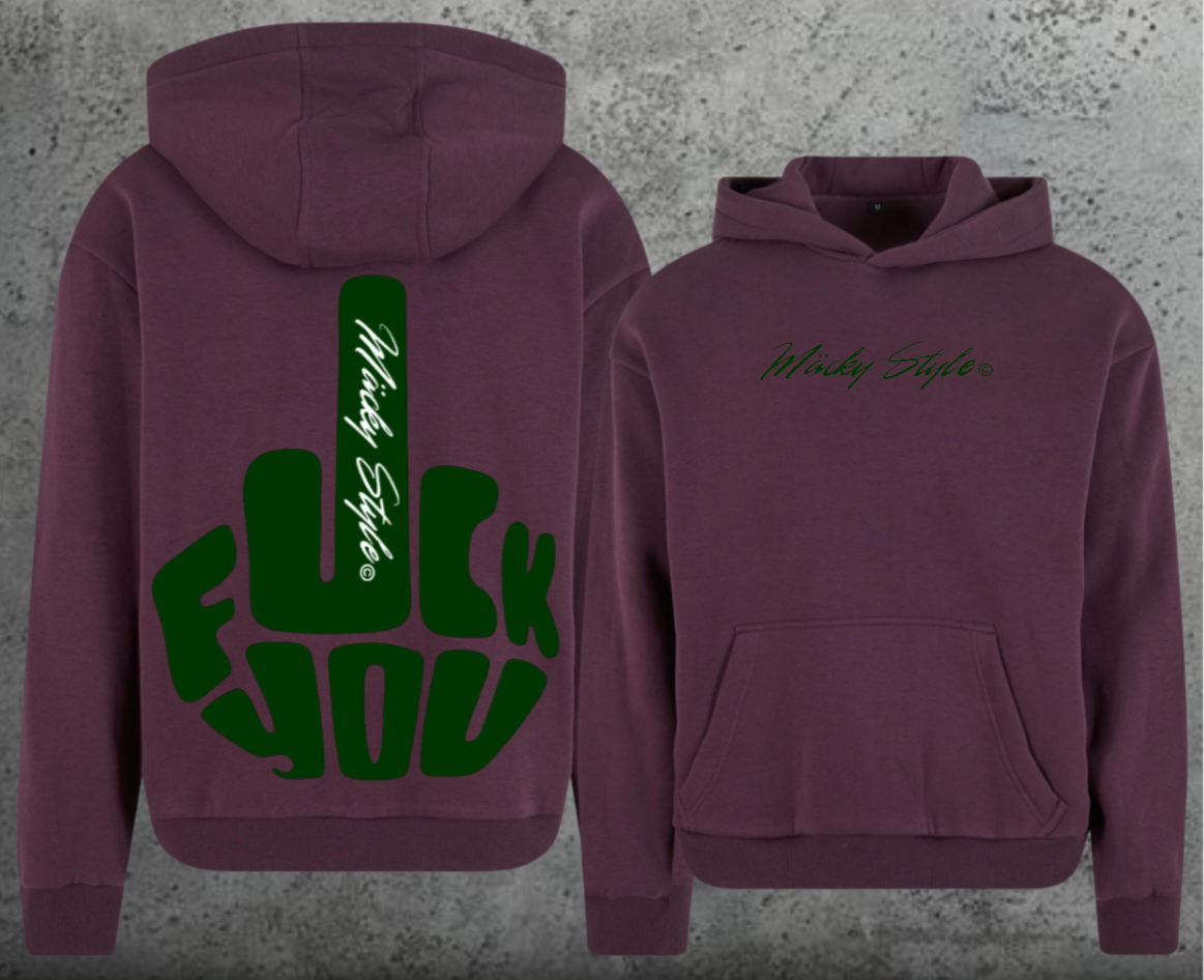 FuckYou MäckyStyle Grün Hoodie Soft Backprint