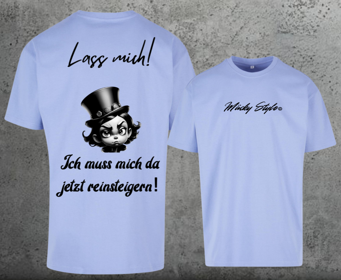 Lass Mich Oversize Shirt Backprint