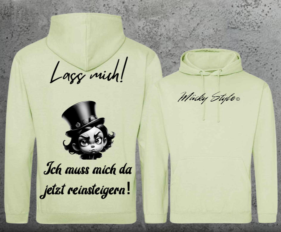 Lass Mich Hoodie Unisex Backprint