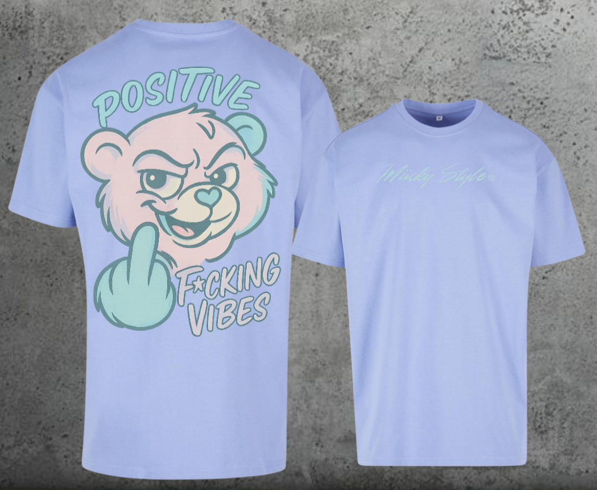 Positive F*cking Vibes Oversize Shirt Backprint
