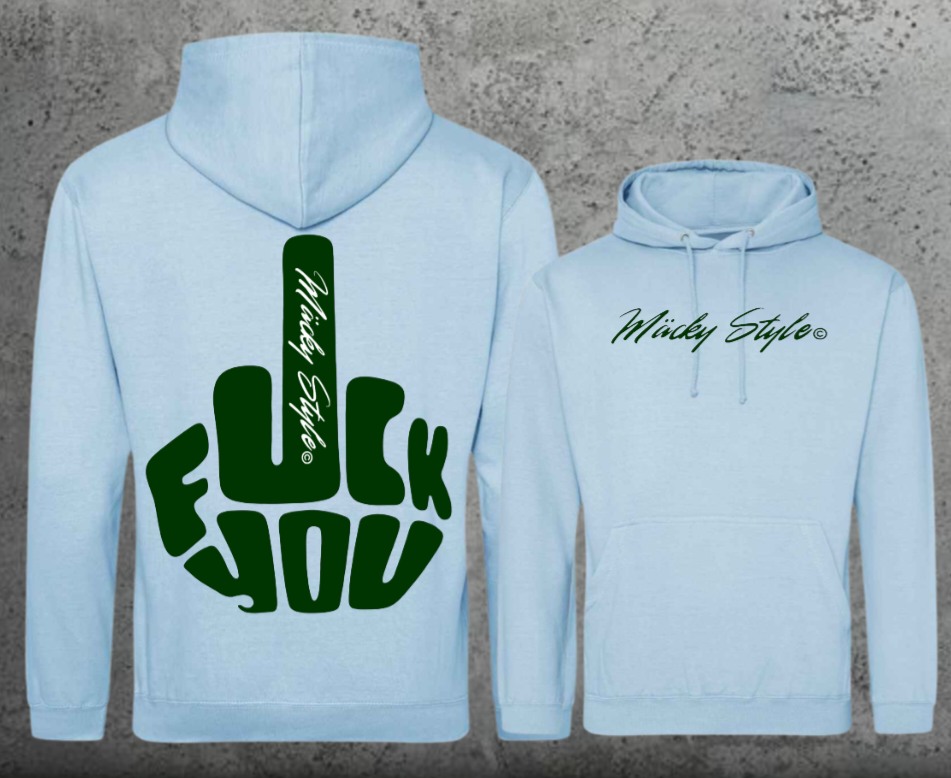 FuckYou MäckyStyle Grün Hoodie Unisex Backprint