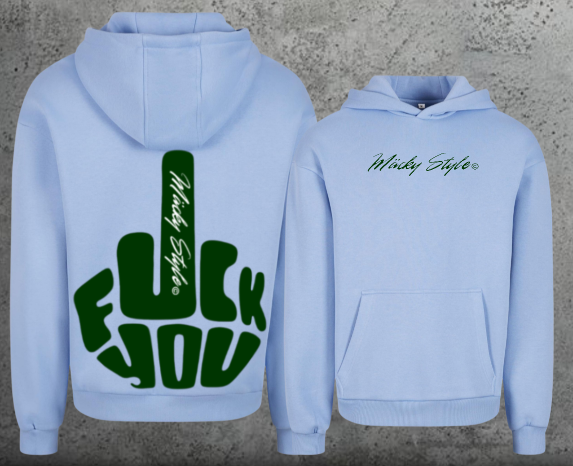 FuckYou MäckyStyle Grün Hoodie Soft Backprint