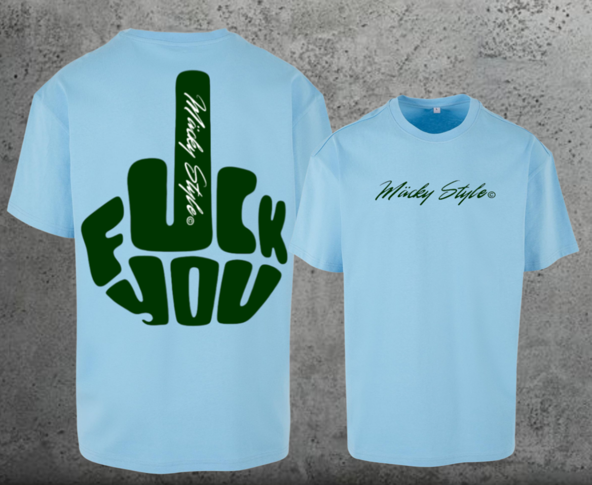 FuckYou MäckyStyles Grün Oversize Shirt Backprint