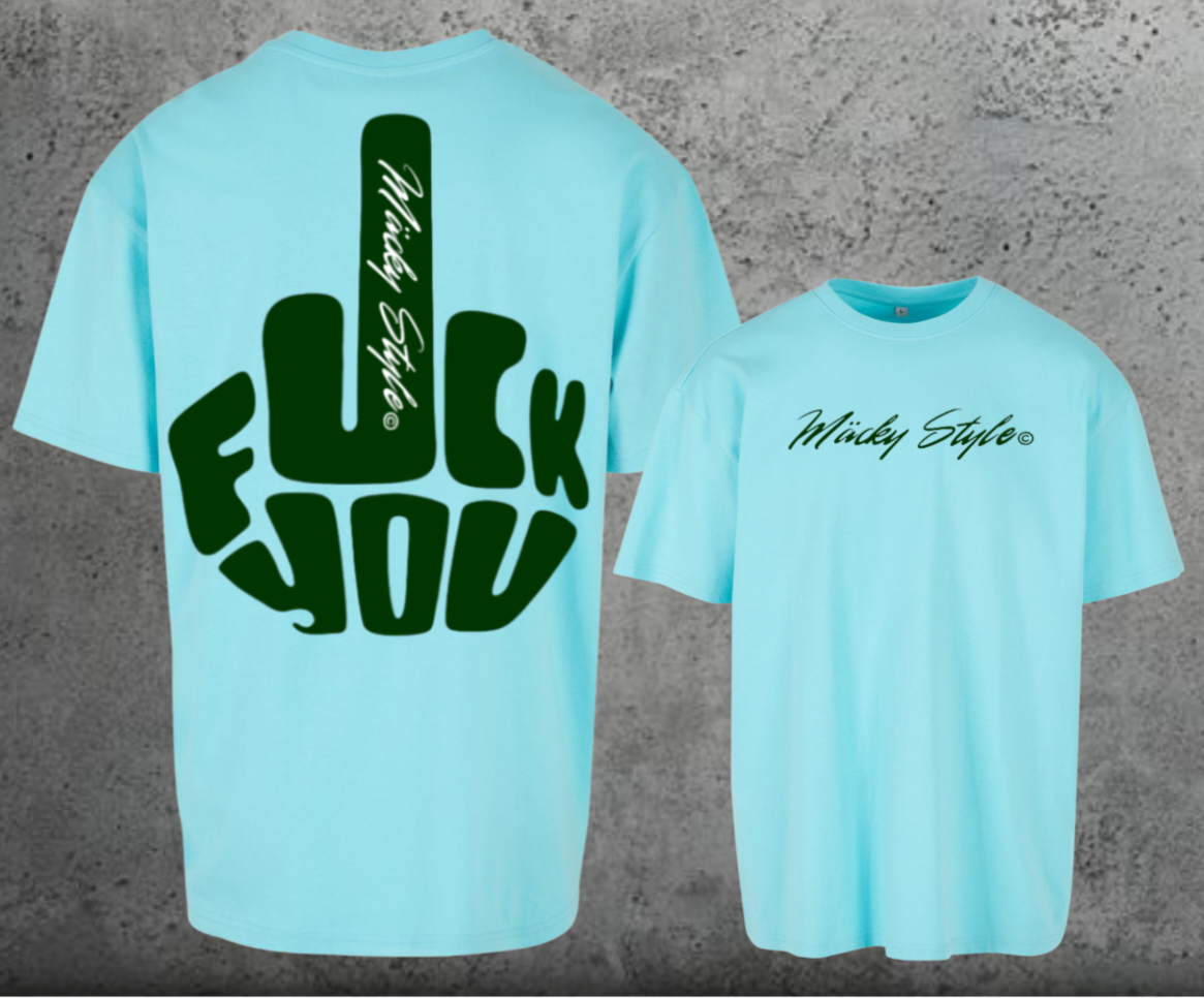 FuckYou MäckyStyles Grün Oversize Shirt Backprint