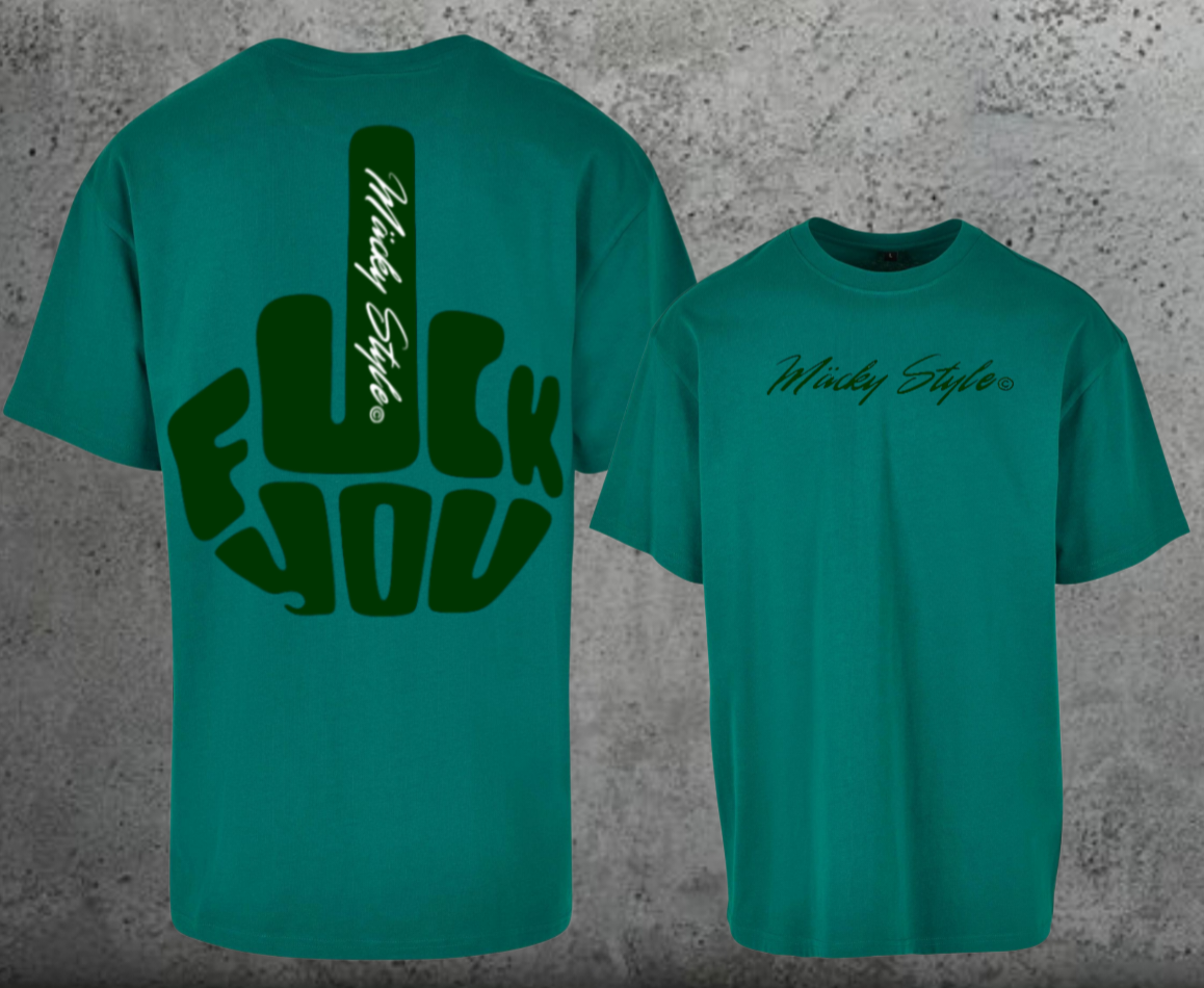FuckYou MäckyStyles Grün Oversize Shirt Backprint