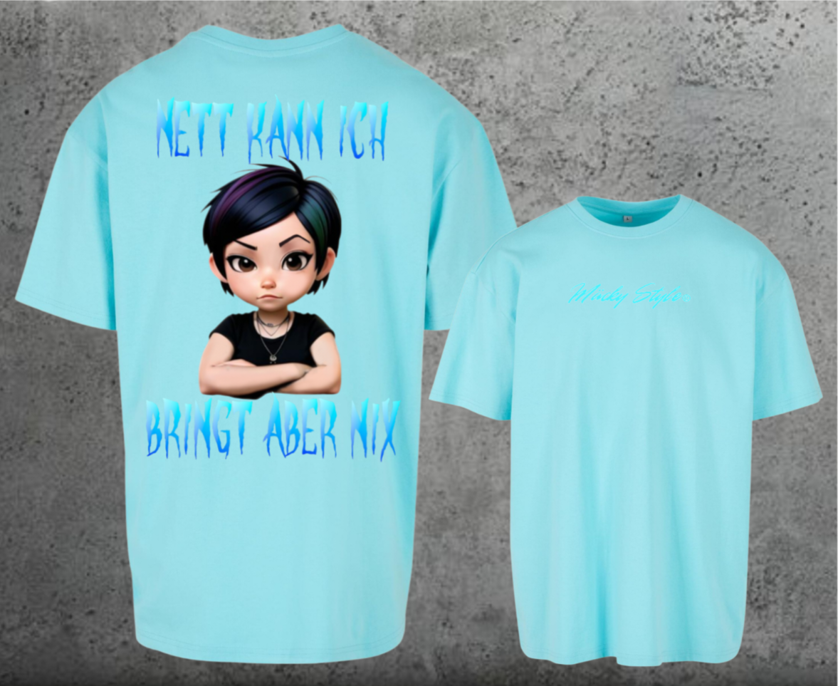 Nett kann ich Oversize Shirt Backprint