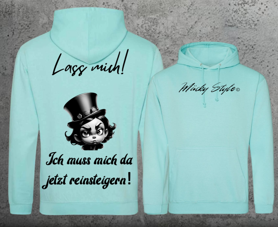 Lass Mich Hoodie Unisex Backprint