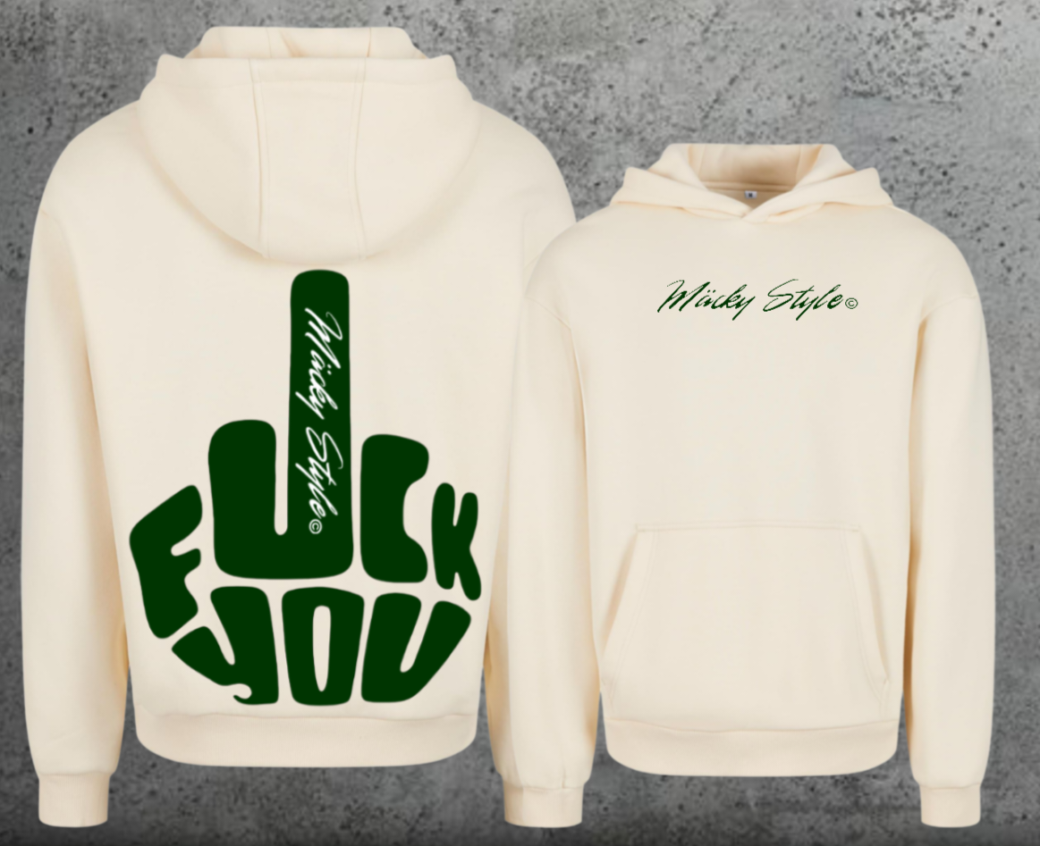 FuckYou MäckyStyle Grün Hoodie Soft Backprint