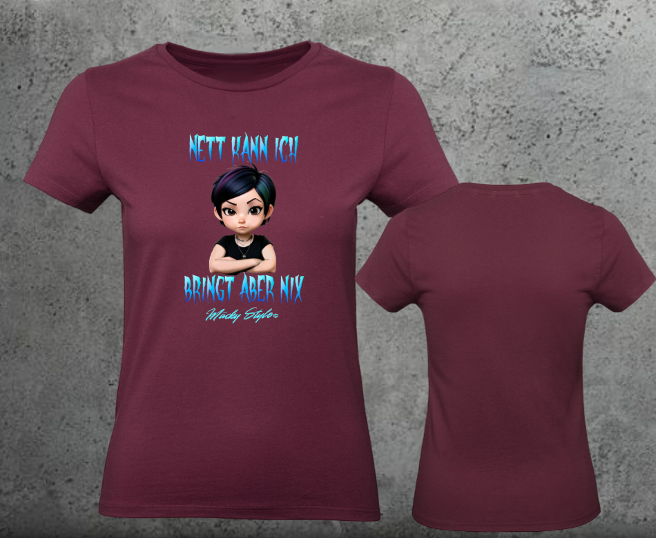 Nett kann ich Woman Shirt Frontprint