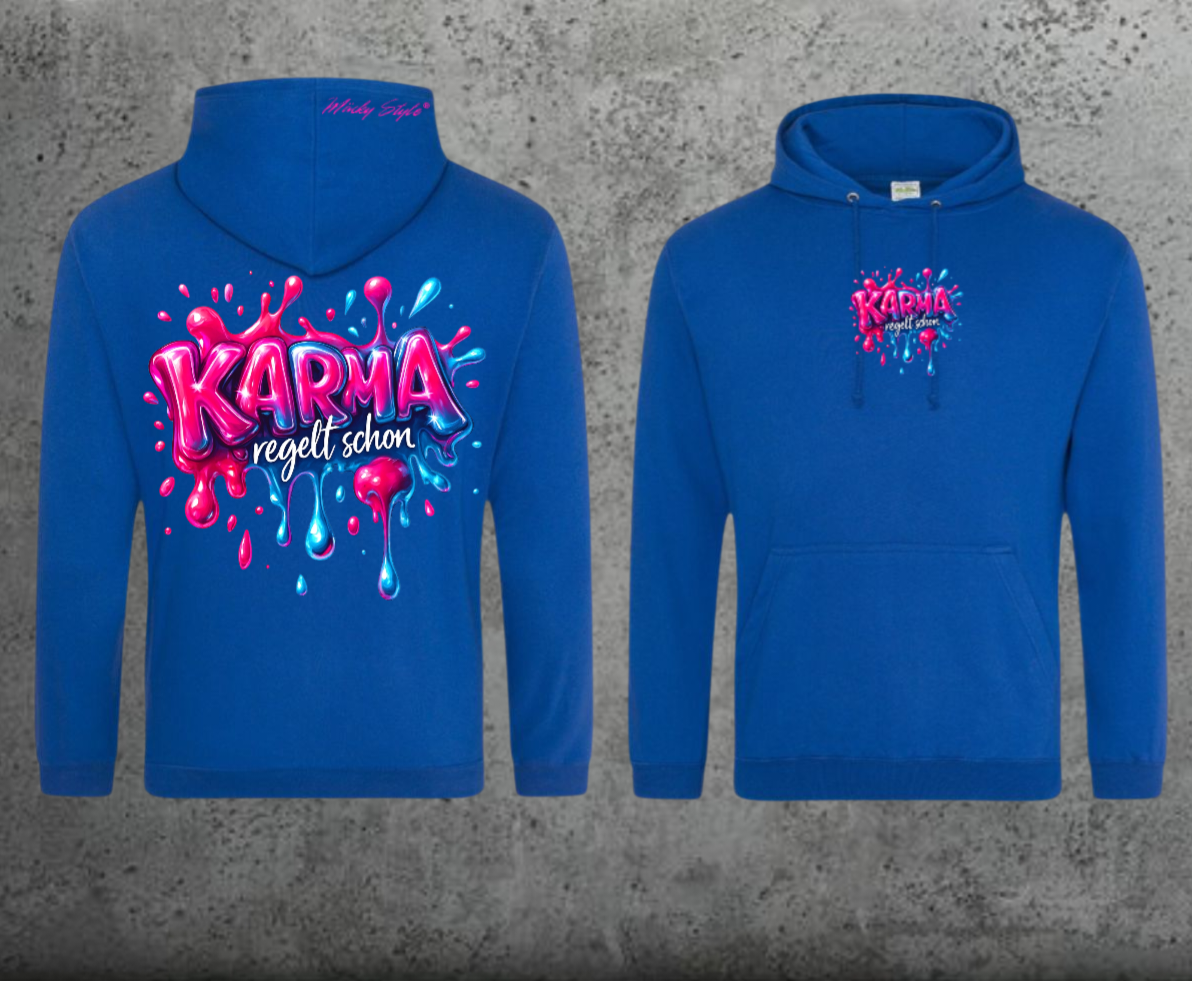 Karma regelt schon Hoodie Unisex Backprint