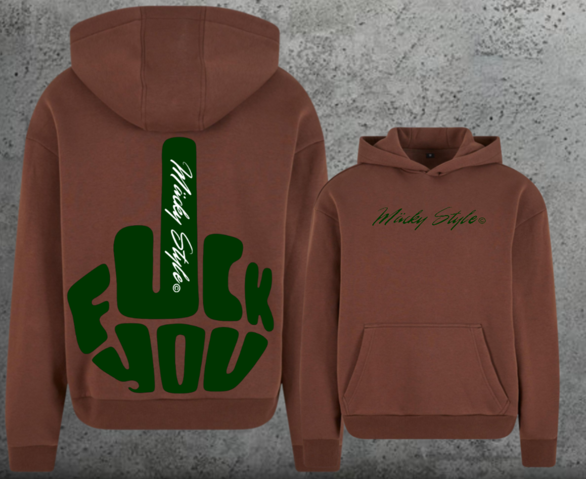 FuckYou MäckyStyle Grün Hoodie Soft Backprint