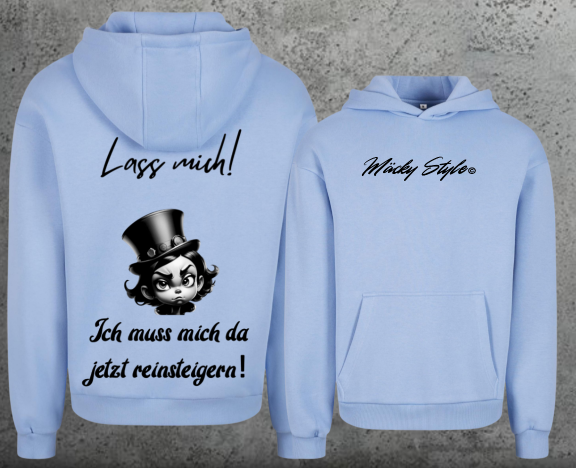 Lass mich Hoodie Soft Backprint