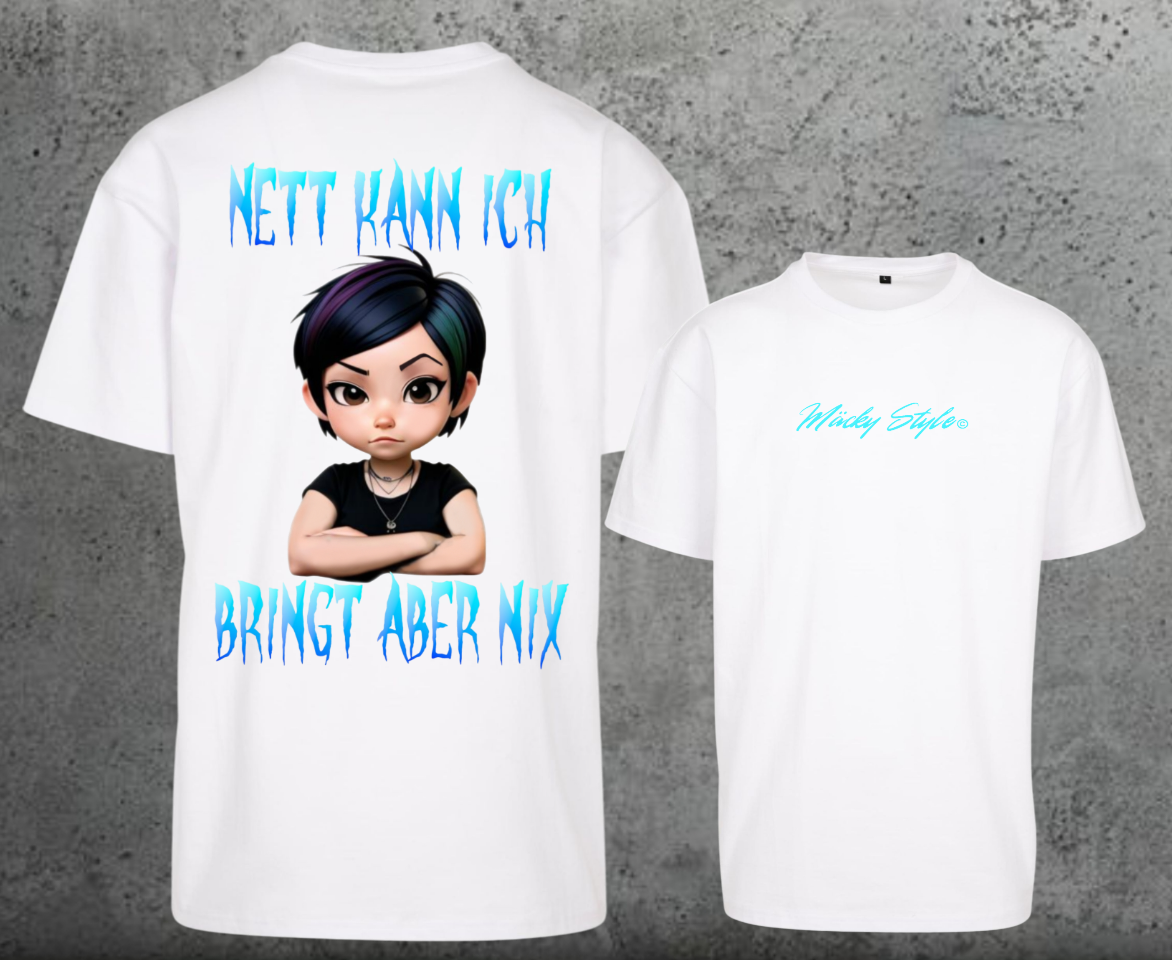 Nett kann ich Oversize Shirt Backprint