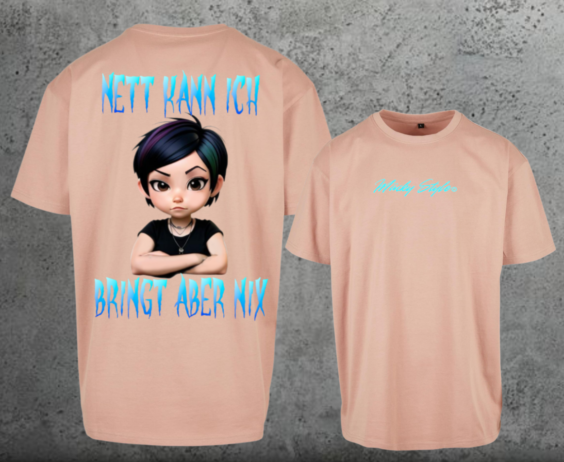 Nett kann ich Oversize Shirt Backprint