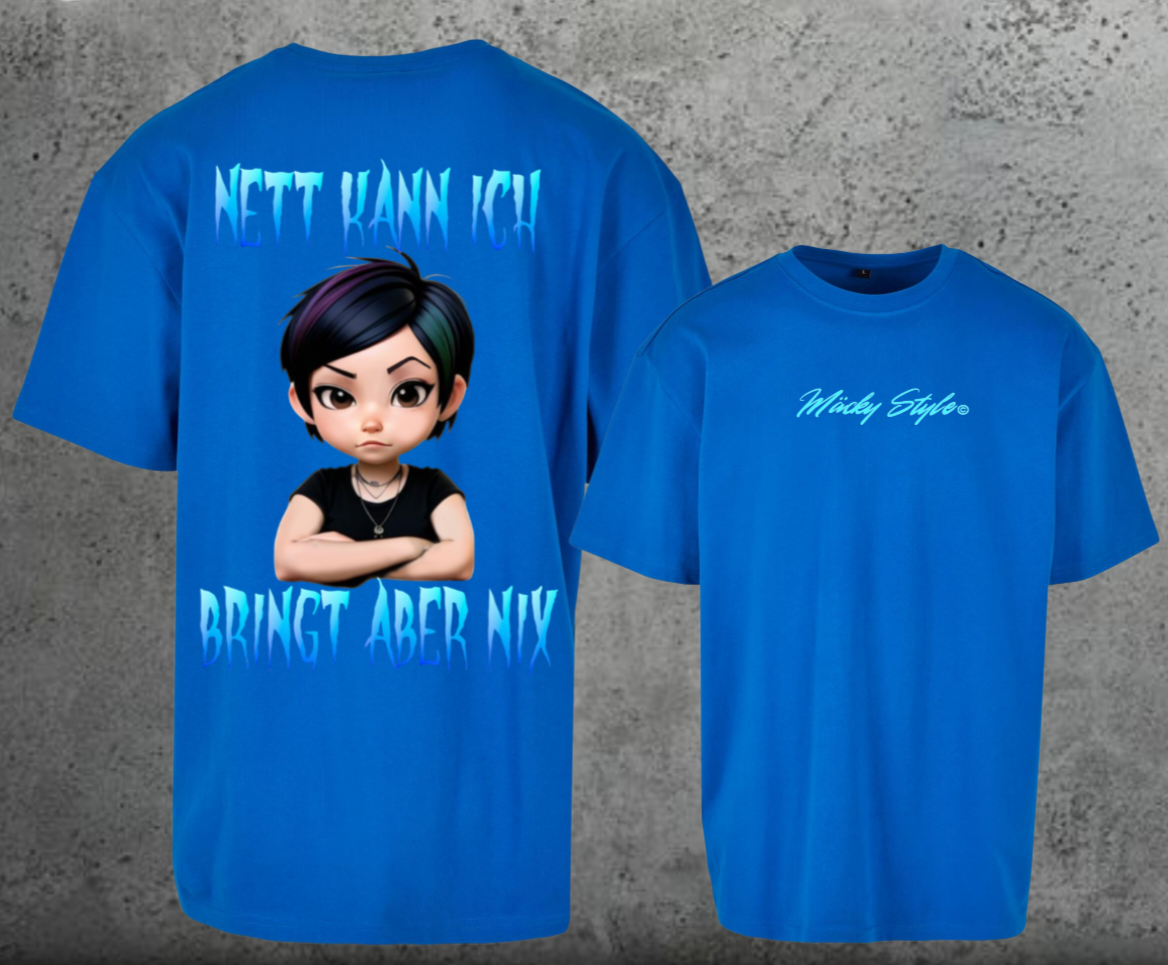 Nett kann ich Oversize Shirt Backprint
