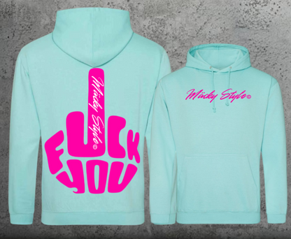 FuckYou MäckyStyle Pink Hoodie Unisex Backprint