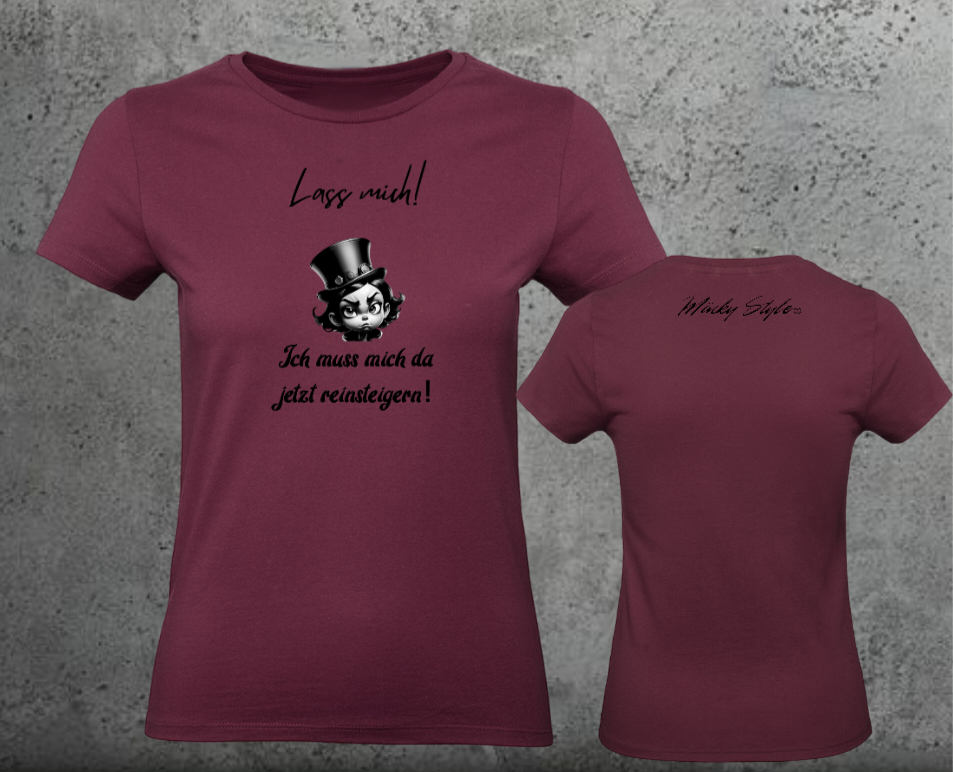 Lass Mich Woman Shirt Frontprint