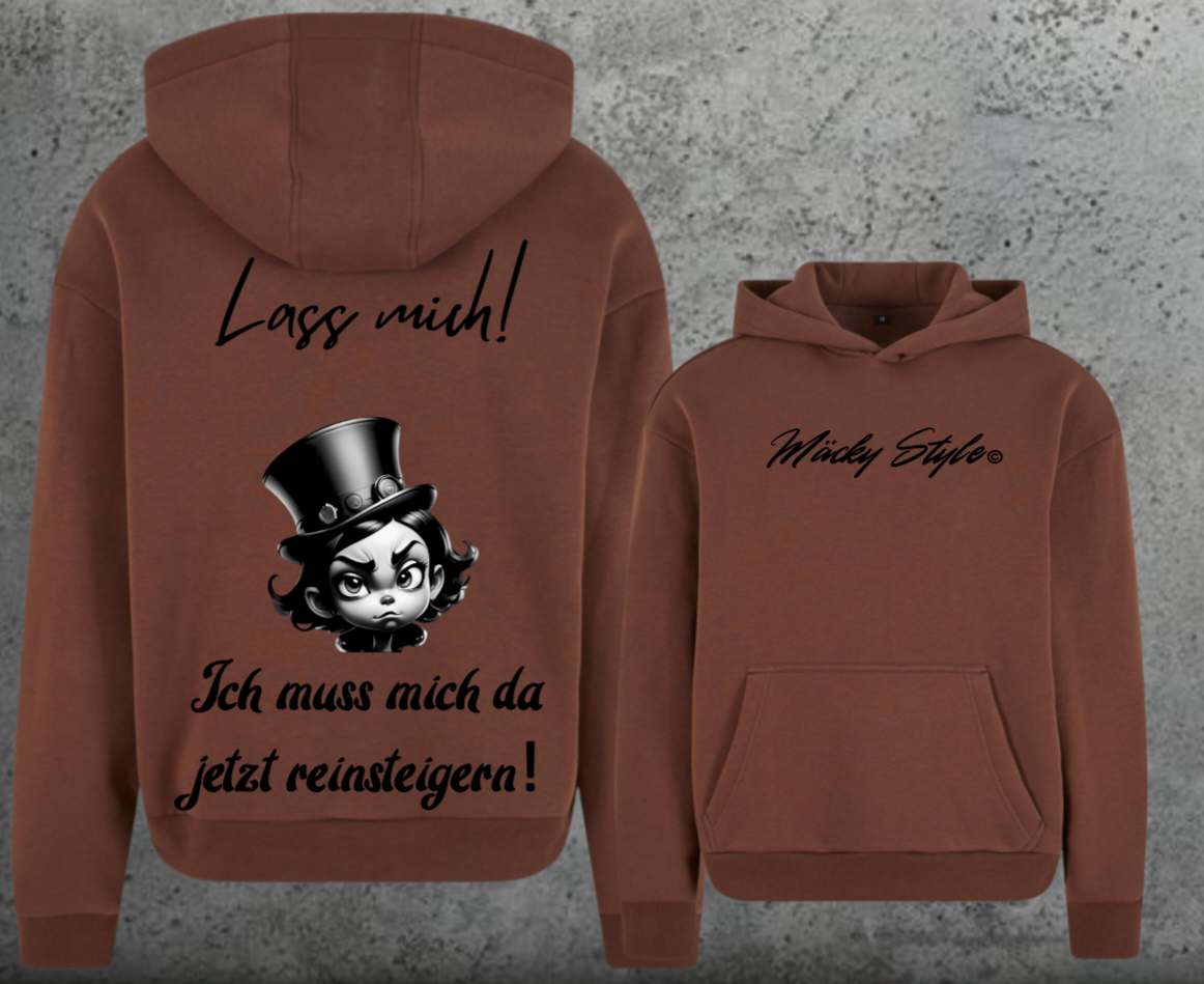 Lass mich Hoodie Soft Backprint