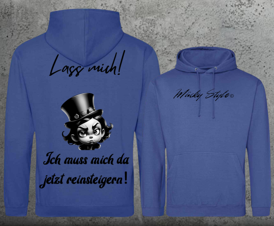 Lass Mich Hoodie Unisex Backprint