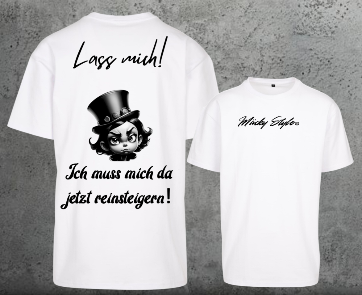 Lass Mich Oversize Shirt Backprint