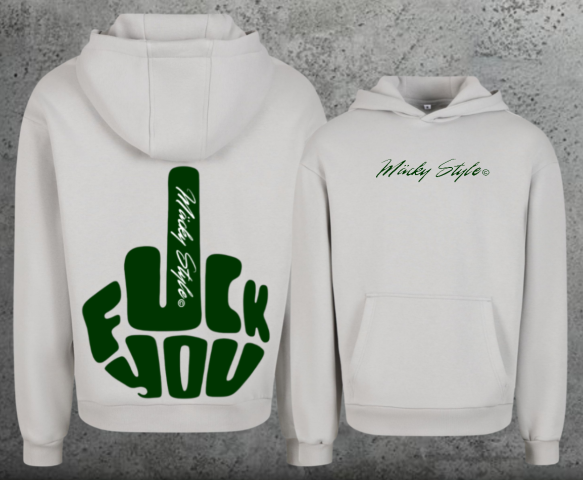FuckYou MäckyStyle Grün Hoodie Soft Backprint