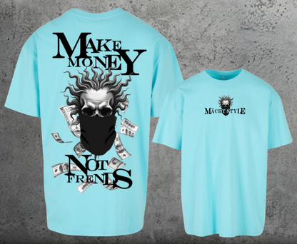Make Money Oversize Shirt Backprint Unisex
