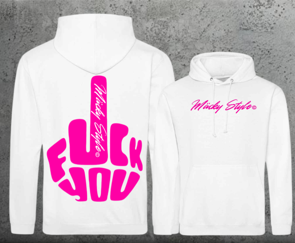 FuckYou MäckyStyle Pink Hoodie Unisex Backprint