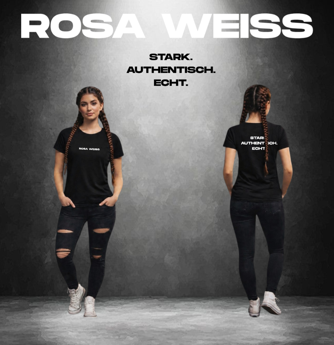ROSA WEISS - STARK AUTHENTISCH ECHT Merch Shirt