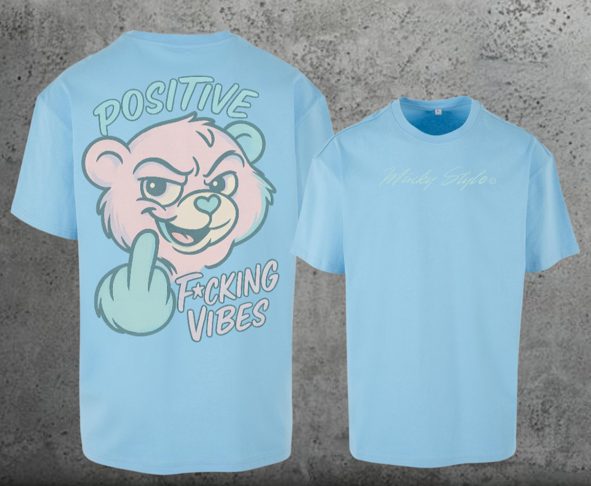 Positive F*cking Vibes Oversize Shirt Backprint