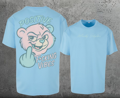 Positive F*cking Vibes Oversize Shirt Backprint Unisex