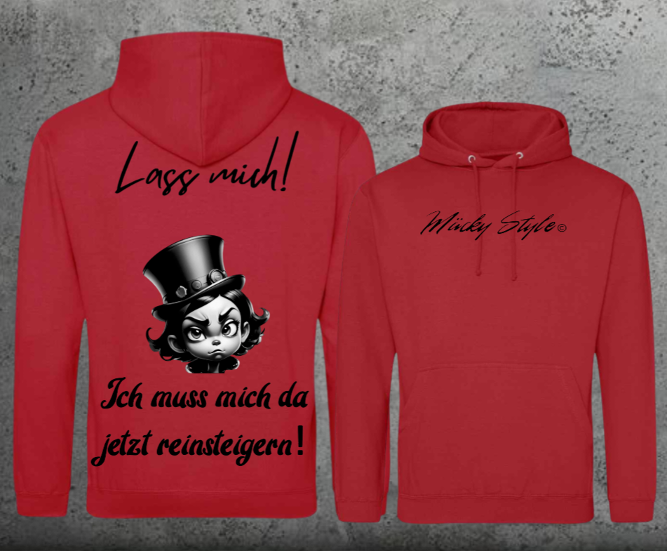 Lass Mich Hoodie Unisex Backprint