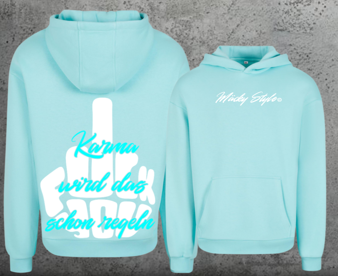 FuckYou Karma (Weiss/Türkis) Hoodie Soft Backprint