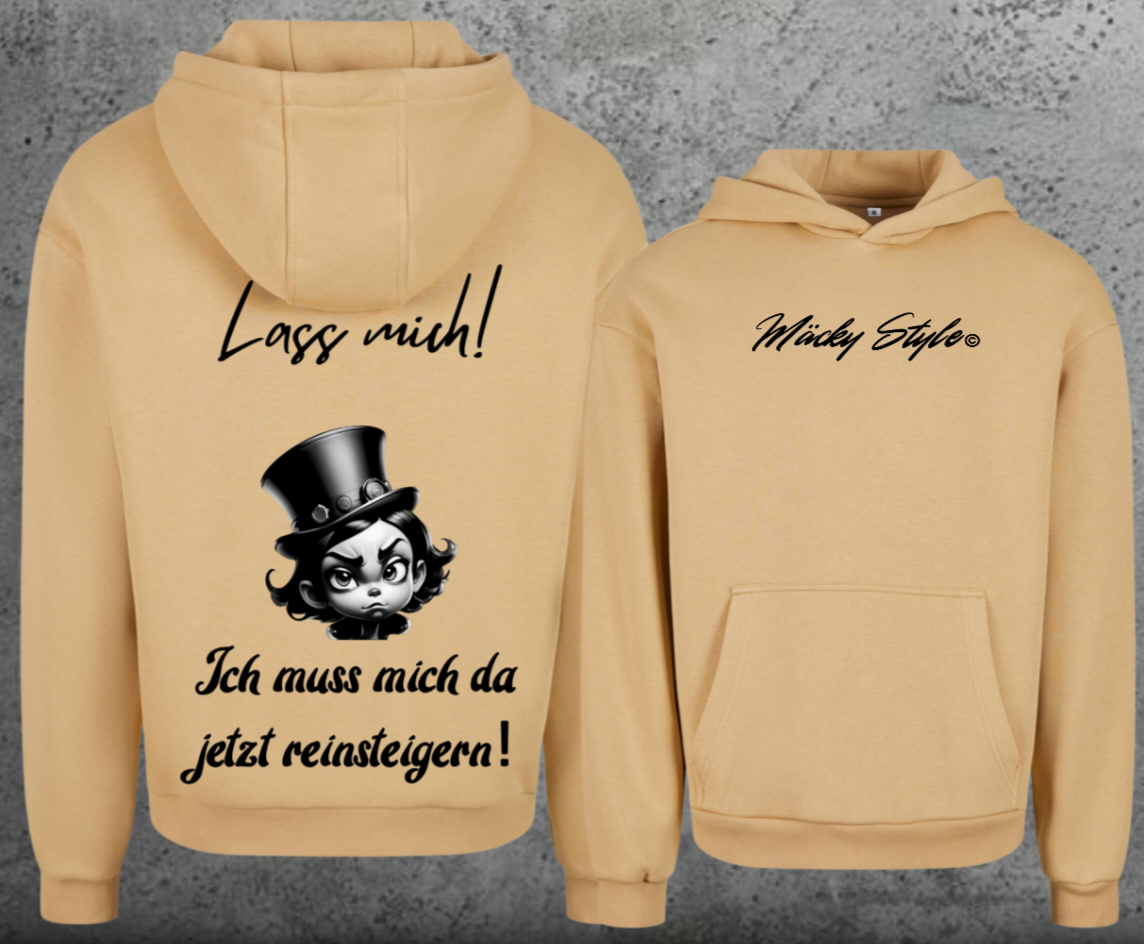 Lass mich Hoodie Soft Backprint