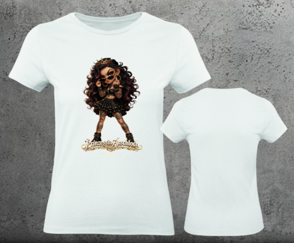 Prinzessin Arschloch  Woman Shirt Frontprint