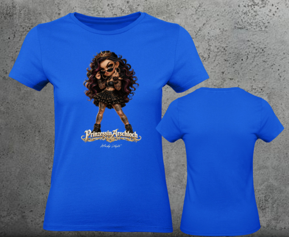 Prinzessin Arschloch  Woman Shirt Frontprint