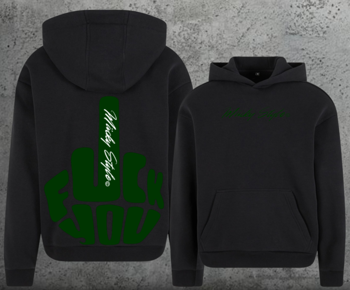FuckYou MäckyStyle Grün Hoodie Soft Backprint