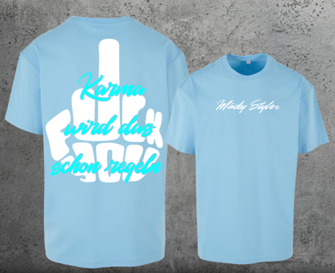 FuckYou Karma (Weiss/Türkis) Oversize Shirt Backprint