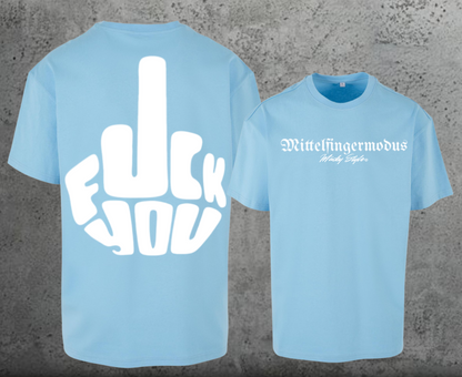 FuckYou - Mittelfingermodus Weiss Oversize Shirt Backprint Unisex