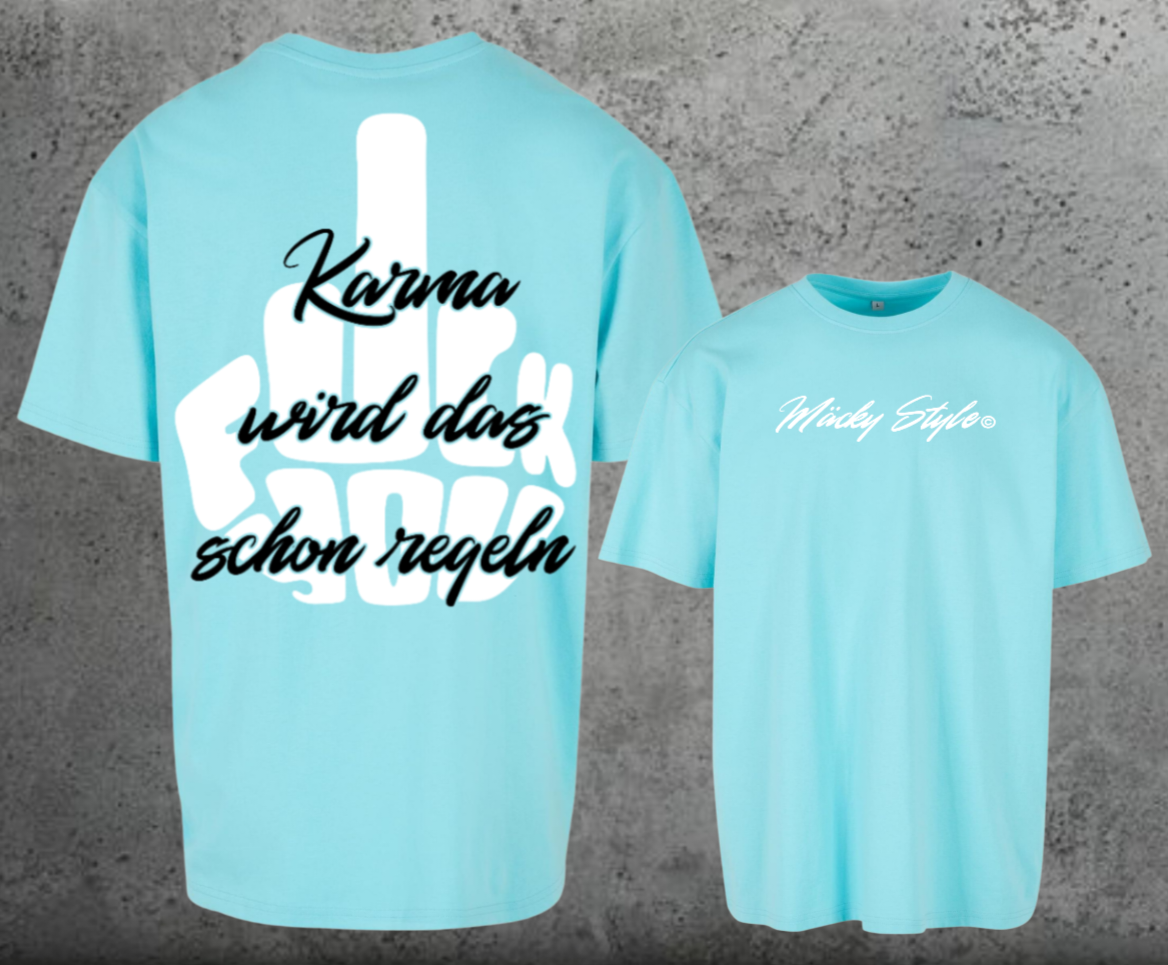 FuckYou Karma (Weiss/Schwarz) Oversize Shirt Backprint