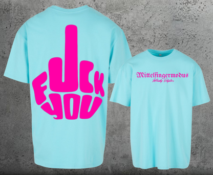 FuckYou - Mittelfingermodus Pink Oversize Shirt Backprint
