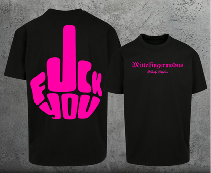 FuckYou - Mittelfingermodus Pink Oversize Shirt Backprint