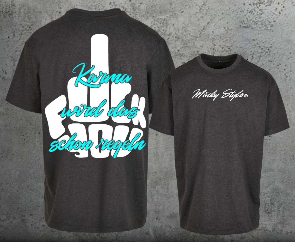 FuckYou Karma (Weiss/Türkis) Oversize Shirt Backprint