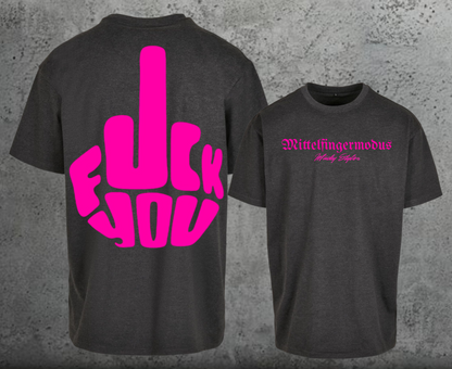 FuckYou - Mittelfingermodus Pink Oversize Shirt Backprint
