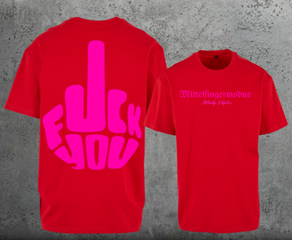 FuckYou - Mittelfingermodus Pink Oversize Shirt Backprint