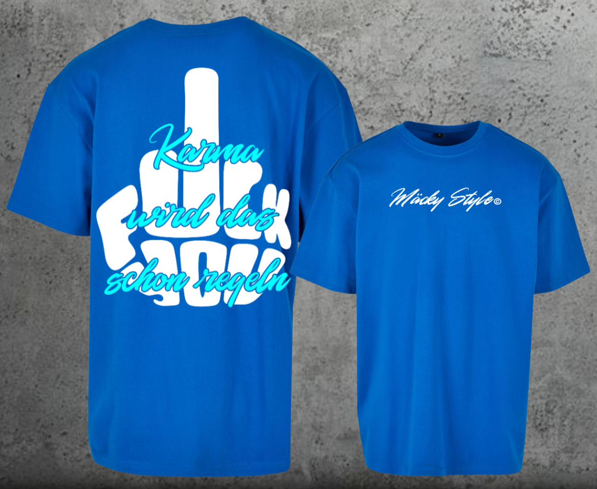 FuckYou Karma (Weiss/Türkis) Oversize Shirt Backprint