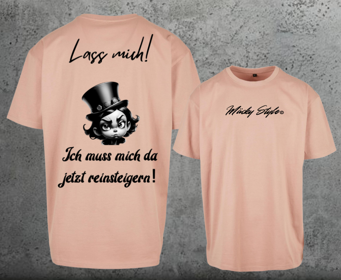 Lass Mich Oversize Shirt Backprint