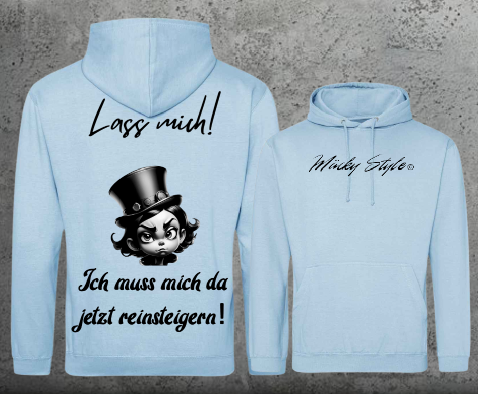 Lass Mich Hoodie Unisex Backprint
