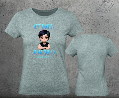 Nice I can Woman Shirt Frontprint